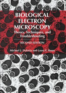 Reuss / Dykstra |  Biological Electron Microscopy | Buch |  Sack Fachmedien