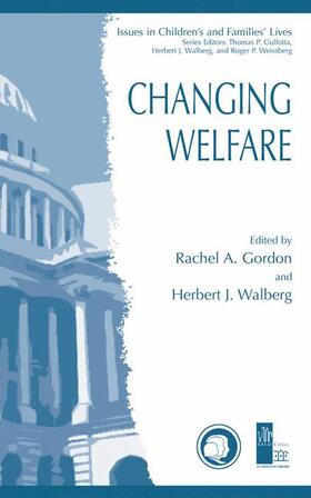 Walberg / Gordon |  Changing Welfare | Buch |  Sack Fachmedien