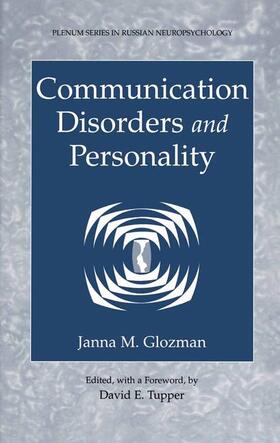 Glozman / Tupper |  Communication Disorders and Personality | Buch |  Sack Fachmedien