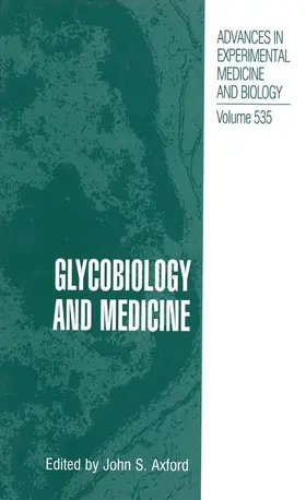 Axford |  Glycobiology and Medicine | Buch |  Sack Fachmedien