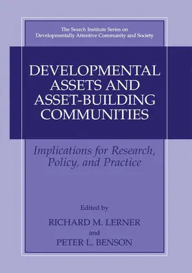 Benson / Lerner |  Developmental Assets and Asset-Building Communities | Buch |  Sack Fachmedien