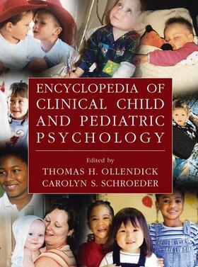 Schroeder / Ollendick |  Encyclopedia of Clinical Child and Pediatric Psychology | Buch |  Sack Fachmedien