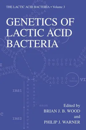 Warner / Wood |  Genetics of Lactic Acid Bacteria | Buch |  Sack Fachmedien