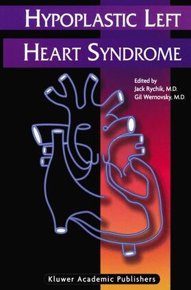 Wernovsky / Rychik |  Hypoplastic Left Heart Syndrome | Buch |  Sack Fachmedien
