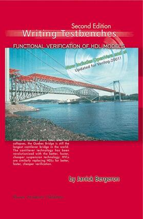 Bergeron |  Writing Testbenches: Functional Verification of HDL Models | Buch |  Sack Fachmedien