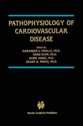 Dhalla / Pierce / Rupp |  Pathophysiology of Cardiovascular Disease | Buch |  Sack Fachmedien
