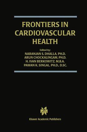 Dhalla / Singal / Chockalingam |  Frontiers in Cardiovascular Health | Buch |  Sack Fachmedien