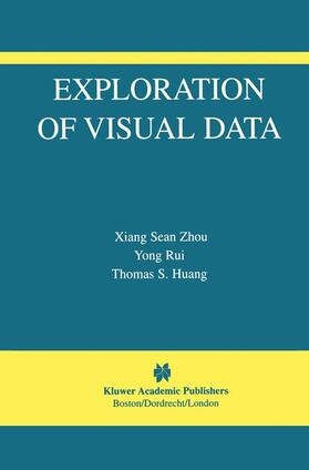 Xiang Zhou / Huang |  Exploration of Visual Data | Buch |  Sack Fachmedien