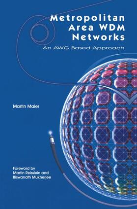 Maier |  Metropolitan Area WDM Networks | Buch |  Sack Fachmedien