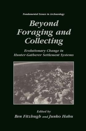 Habu / Fitzhugh |  Beyond Foraging and Collecting | Buch |  Sack Fachmedien