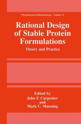 Manning / Carpenter | Rational Design of Stable Protein Formulations | Buch | 978-1-4613-5131-3 | sack.de