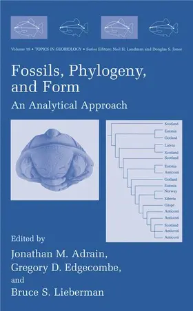 Adrain / Lieberman / Edgecombe |  Fossils, Phylogeny, and Form | Buch |  Sack Fachmedien