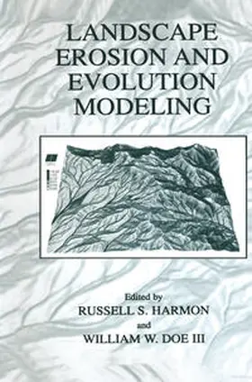 Doe III / Harmon |  Landscape Erosion and Evolution Modeling | Buch |  Sack Fachmedien