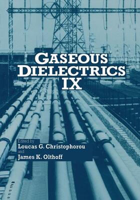 Olthoff / Christophorou |  Gaseous Dielectrics IX | Buch |  Sack Fachmedien