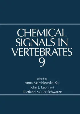 Marchlewska-Koj / Müller-Schwarze / Lepri |  Chemical Signals in Vertebrates 9 | Buch |  Sack Fachmedien