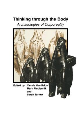 Hamilakis / Tarlow / Pluciennik |  Thinking through the Body | Buch |  Sack Fachmedien
