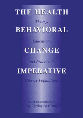 Chunn |  The Health Behavioral Change Imperative | Buch |  Sack Fachmedien