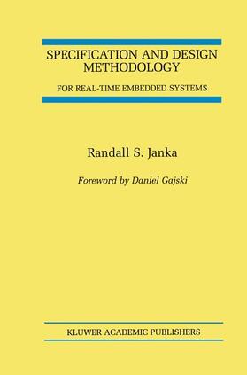 Janka |  Specification and Design Methodology for Real-Time Embedded Systems | Buch |  Sack Fachmedien