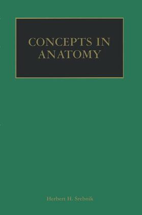Srebnik |  Concepts in Anatomy | Buch |  Sack Fachmedien