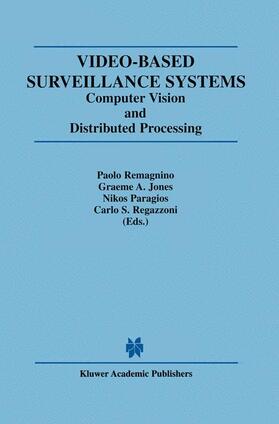 Jones / Regazzoni / Paragios |  Video-Based Surveillance Systems | Buch |  Sack Fachmedien