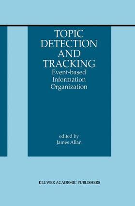 Allan |  Topic Detection and Tracking | Buch |  Sack Fachmedien