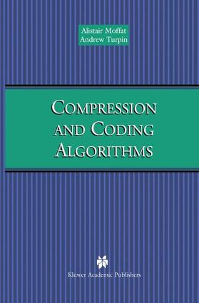 Turpin / Moffat |  Compression and Coding Algorithms | Buch |  Sack Fachmedien
