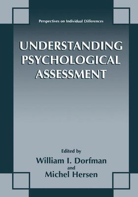 Hersen / Dorfman |  Understanding Psychological Assessment | Buch |  Sack Fachmedien