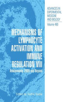 Gupta |  Mechanisms of Lymphocyte Activation and Immune Regulation VIII | Buch |  Sack Fachmedien