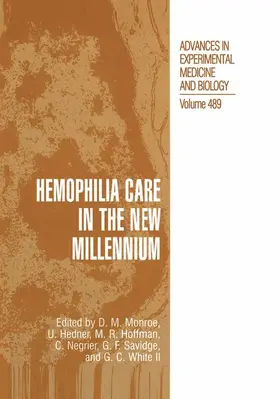 Monroe / Hedner / White II |  Hemophilia Care in the New Millennium | Buch |  Sack Fachmedien