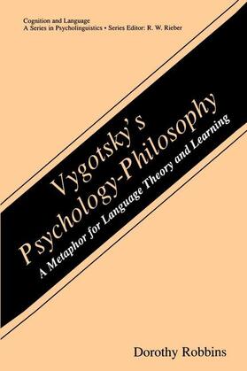 Robbins |  Vygotsky¿s Psychology-Philosophy | Buch |  Sack Fachmedien