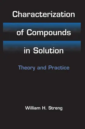 Streng |  Characterization of Compounds in Solution | Buch |  Sack Fachmedien