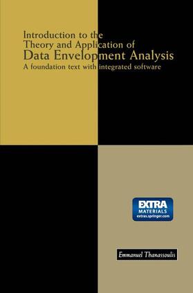 Thanassoulis |  Introduction to the Theory and Application of Data Envelopment Analysis | Buch |  Sack Fachmedien