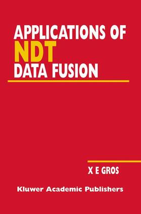 Gros |  Applications of NDT Data Fusion | Buch |  Sack Fachmedien
