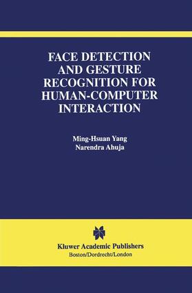 Ahuja |  Face Detection and Gesture Recognition for Human-Computer Interaction | Buch |  Sack Fachmedien