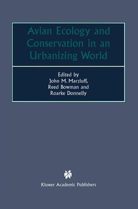 Marzluff / Donnelly / Bowman |  Avian Ecology and Conservation in an Urbanizing World | Buch |  Sack Fachmedien