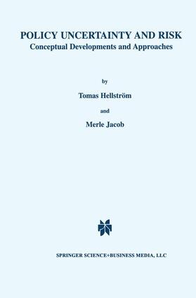 Jacob / Hellström |  Policy Uncertainty and Risk | Buch |  Sack Fachmedien
