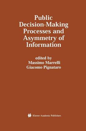 Pignataro / Marrelli |  Public Decision-Making Processes and Asymmetry of Information | Buch |  Sack Fachmedien
