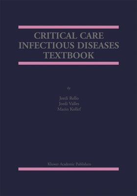 Rello / Kollef / Vallés |  Critical Care Infectious Diseases Textbook | Buch |  Sack Fachmedien