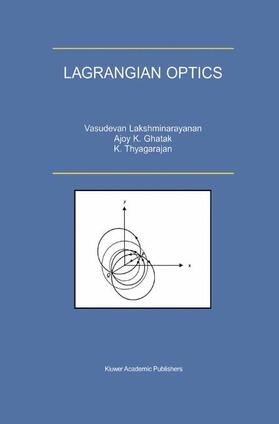 Lakshminarayanan / Thyagarajan / Ghatak |  Lagrangian Optics | Buch |  Sack Fachmedien