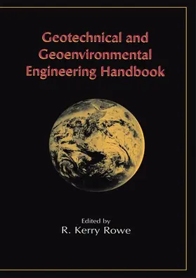 Rowe |  Geotechnical and Geoenvironmental Engineering Handbook | Buch |  Sack Fachmedien