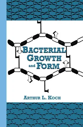 Koch |  Bacterial Growth and Form | Buch |  Sack Fachmedien