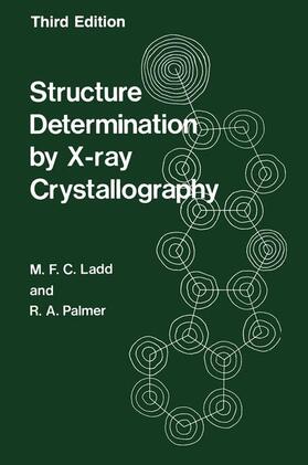 Ladd |  Structure Determination by X-ray Crystallography | Buch |  Sack Fachmedien
