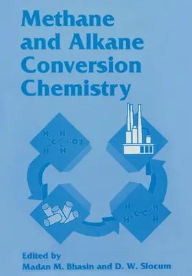 Slocum / Bhasin |  Methane and Alkane Conversion Chemistry | Buch |  Sack Fachmedien