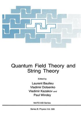 Baulieu / Windey / Dotsenko |  Quantum Field Theory and String Theory | Buch |  Sack Fachmedien