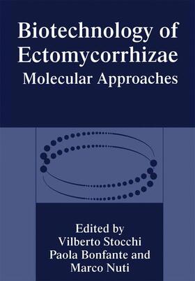 Bonfante / Stocchi / Nuti |  Biotechnology of Ectomycorrhizae | Buch |  Sack Fachmedien