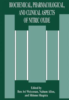 Allon / Weissman / Shapira |  Biochemical, Pharmacological, and Clinical Aspects of Nitric Oxide | Buch |  Sack Fachmedien