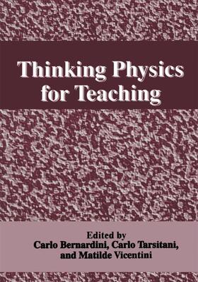 Bernardini / Vicentini / Tarsitani |  Thinking Physics for Teaching | Buch |  Sack Fachmedien