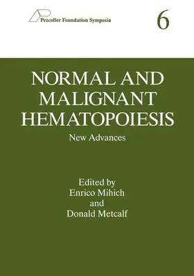 Metcalf / Mihich |  Normal and Malignant Hematopoiesis | Buch |  Sack Fachmedien