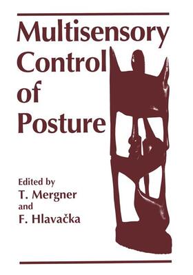 Mergner / Hlavacka |  Multisensory Control of Posture | Buch |  Sack Fachmedien