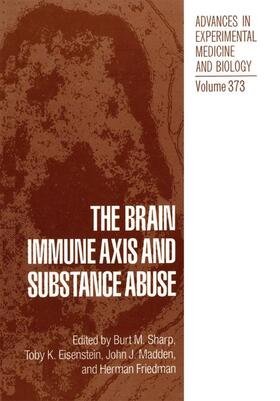 Sharp / Friedman / Eisenstein |  The Brain Immune Axis and Substance Abuse | Buch |  Sack Fachmedien